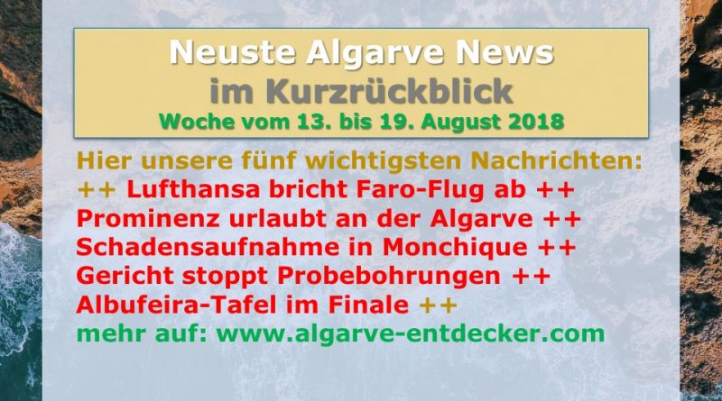 Algarve News zu KW 33 vom 13. bis 19. August 2018